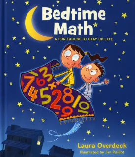 Bedtime Math: A Fun Excuse to Stay Up Late