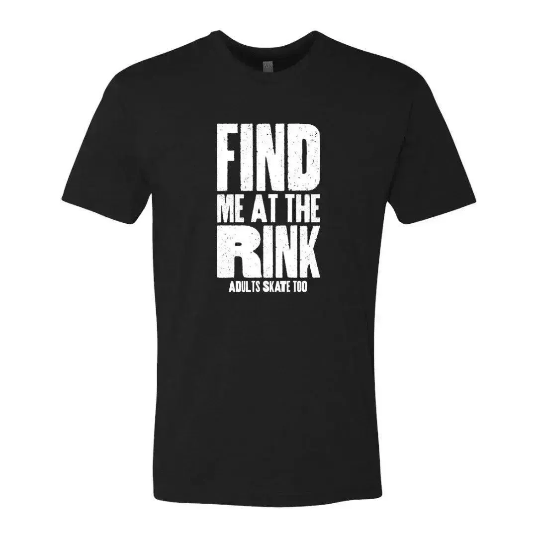 Find Me At The Rink Tee