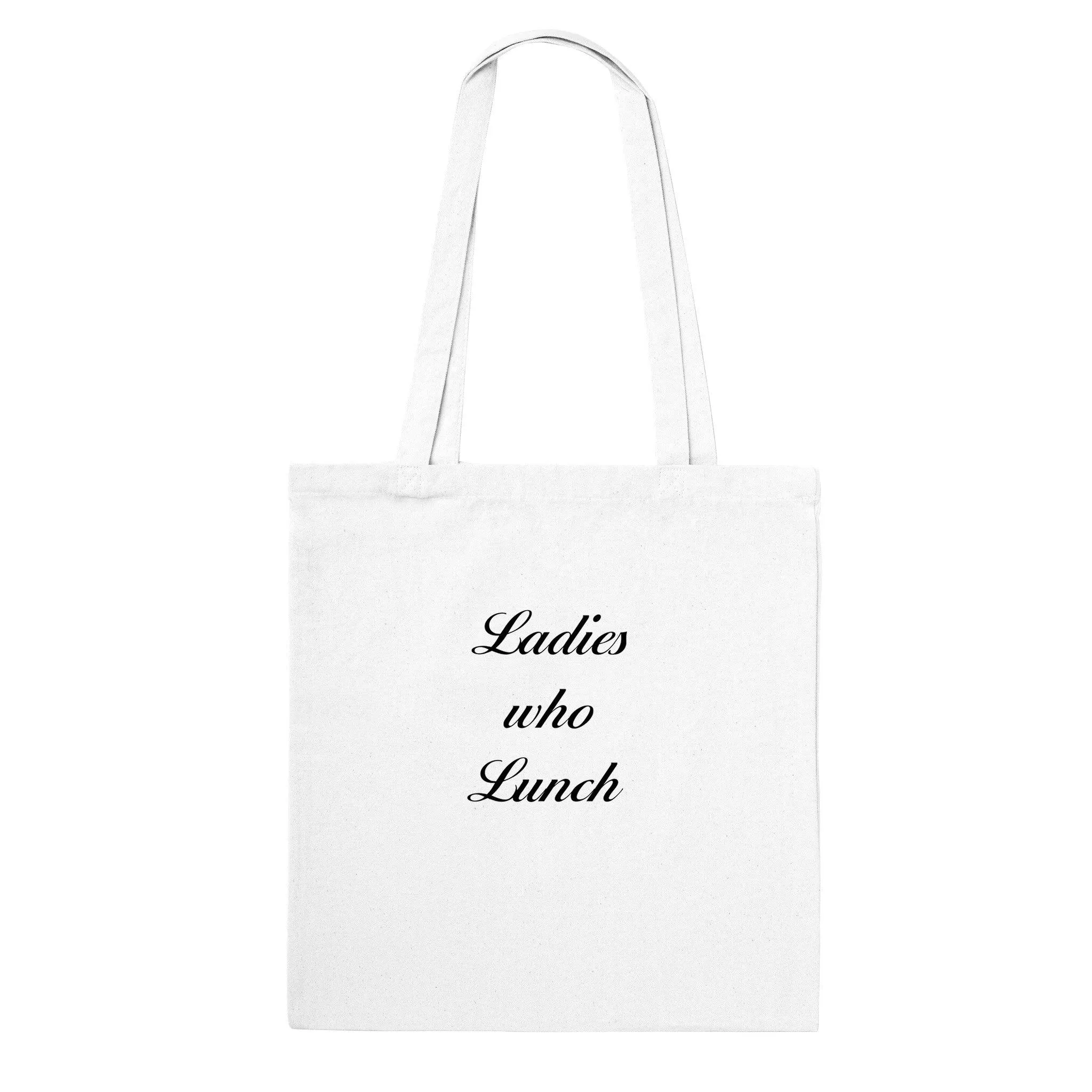 Ladies who Lunch - Classic Tote Bag