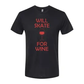 Will Skate For Wine Tee