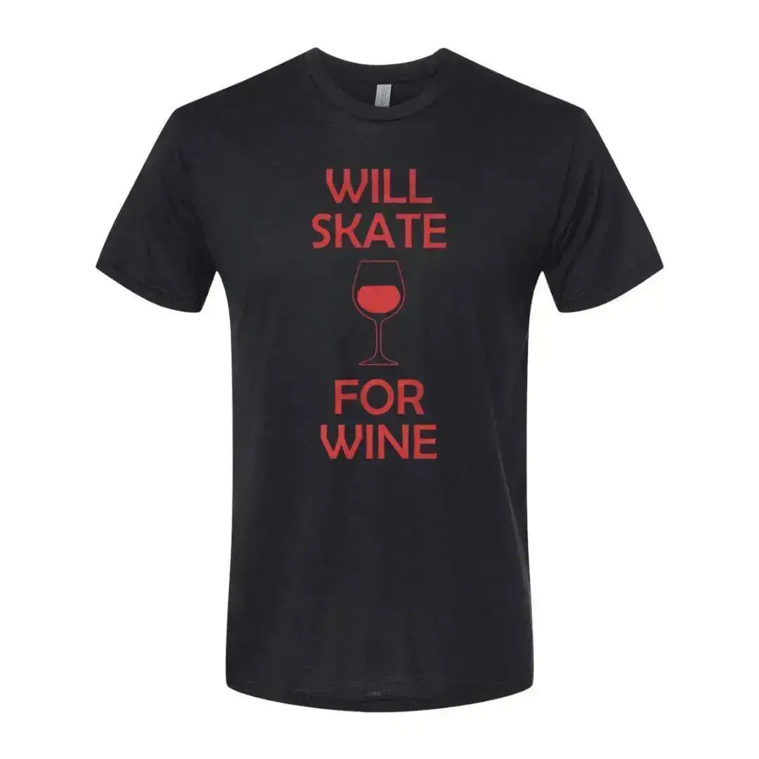 Will Skate For Wine Tee